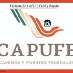 CAPUFE ¿Qué es, para qué sirve y cómo recuperar una factura?
