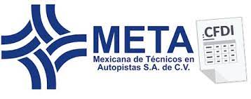 Mexicana de T茅cnicos en Autopistas Facturaci贸n META: Pasos y requisitos para facturar casetas