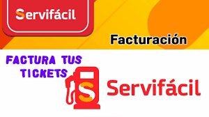 Gasolinera Servifacil Facturación en línea: Pasos y requisitos para facturar tus tickets de gasolina
