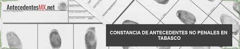 Carta de Antecedentes no Penales Tabasco