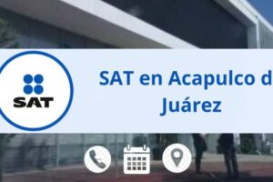 Oficinas SAT Acapulco de Juárez: horarios, teléfono y citas