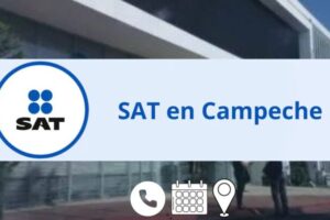 Oficinas SAT Campeche: horarios, teléfono y citas